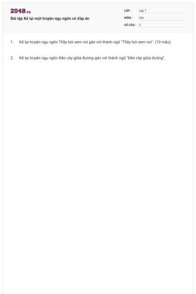 Bài tập Kể lại một truyện ngụ ngôn có đáp án