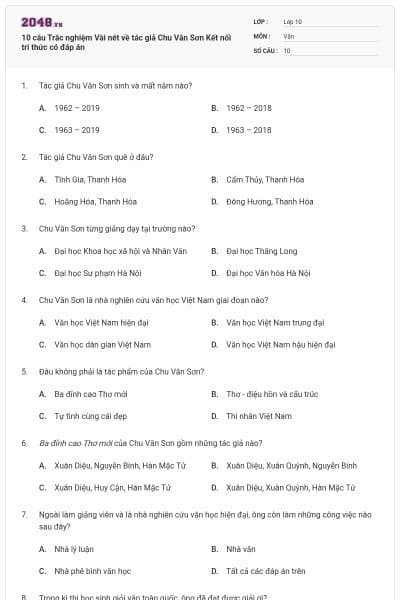 10 câu Trắc nghiệm Vài nét về tác giả Chu Văn Sơn Kết nối tri thức có đáp án