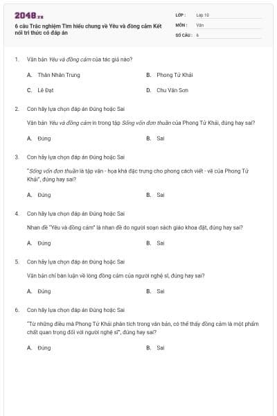 6 câu Trắc nghiệm Tìm hiểu chung về Yêu và đồng cảm Kết nối tri thức có đáp án