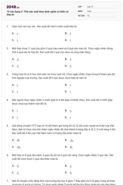 10 câu Dạng 3: Tính xác suất theo định nghĩa cổ điển có đáp án
