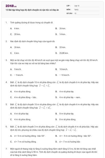 13 Bài tập tổng hợp độ dịch chuyển và vận tốc có đáp án