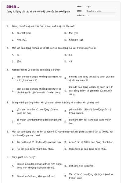 Dạng 4: Dạng bài tập về độ to và độ cao của âm có đáp án