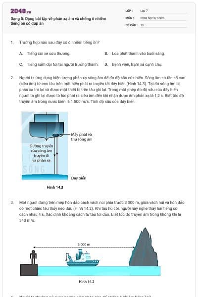 Dạng 5: Dạng bài tập về phản xạ âm và chống ô nhiễm tiếng ồn có đáp án