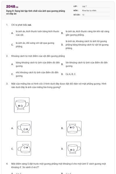 Dạng 8: Dạng bài tập tính chất của ảnh qua gương phẳng có đáp án