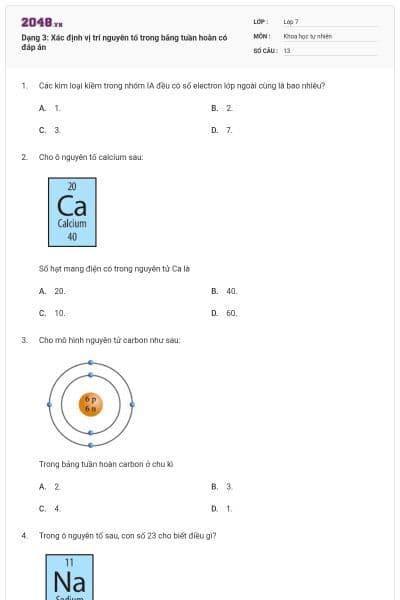 Dạng 3: Xác định vị trí nguyên tố trong bảng tuần hoàn có đáp án