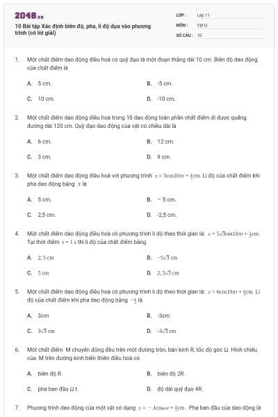 10 Bài tập Xác định biên độ, pha, li độ dựa vào phương trình (có lời giải)