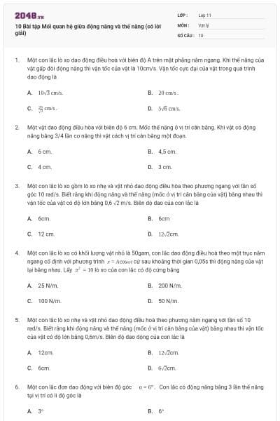 10 Bài tập Mối quan hệ giữa động năng và thế năng (có lời giải)