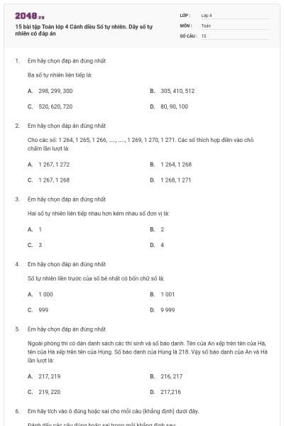 15 bài tập Toán lớp 4 Cánh diều Số tự nhiên. Dãy số tự nhiên có đáp án