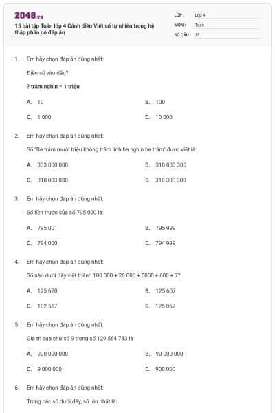 15 bài tập Toán lớp 4 Cánh diều Viết số tự nhiên trong hệ thập phân có đáp án