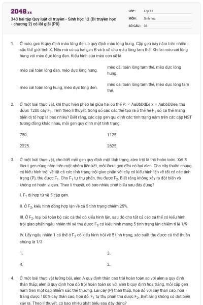 343 bài tập Quy luật di truyền - Sinh học 12 (Di truyền học - chương 2) có lời giải (P8)