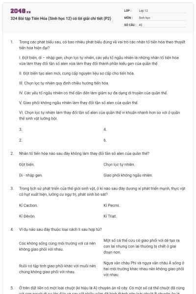 324 Bài tập Tiến Hóa (Sinh học 12) có lời giải chi tiết (P2)