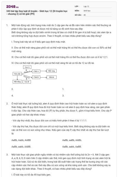 343 bài tập Quy luật di truyền - Sinh học 12 (Di truyền học - chương 2) có lời giải (P9)