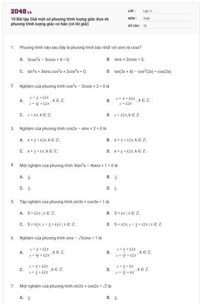 10 Bài tập Giải một số phương trình lượng giác đưa về phương trình lượng giác cơ bản (có lời giải)