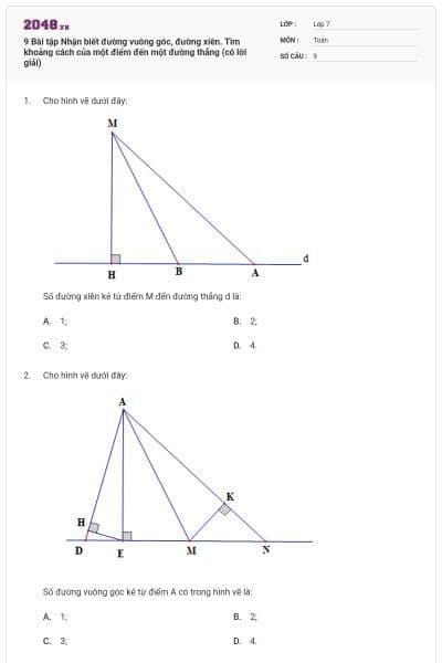 9 Bài tập Nhận biết đường vuông góc, đường xiên. Tìm khoảng cách của một điểm đến một đường thẳng (có lời giải)