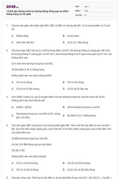 10 Bài tập Chứng minh ba đường thẳng đồng quy, ba điểm thẳng hàng (có lời giải)