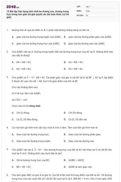 10 Bài tập Vận dụng tính chất ba đường cao, đường trung trực trong tam giác để giải quyết các bài toán khác (có lời giải)