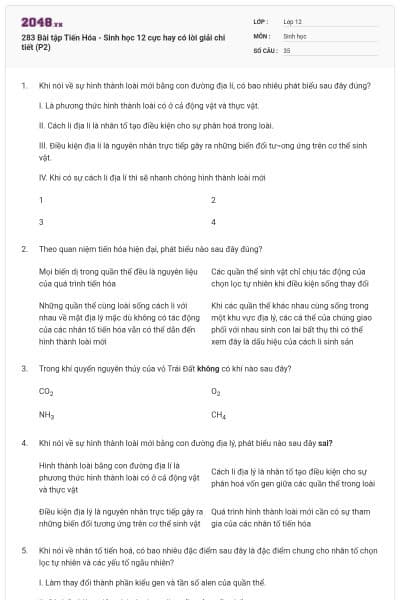 283 Bài tập Tiến Hóa - Sinh học 12 cực hay có lời giải chi tiết (P2)