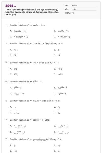 10 Bài tập Sử dụng các công thức tính đạo hàm của tổng, hiệu, tích, thương các hàm số và đạo hàm của hàm số hợp (có lời giải)