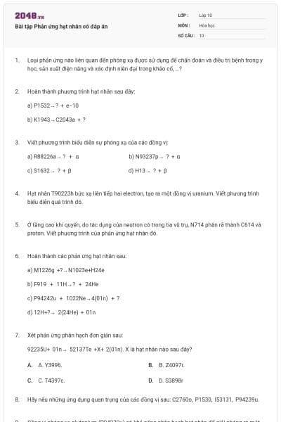 Bài tập Phản ứng hạt nhân có đáp án
