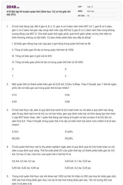 418 Bài tập Di truyền quần thể (Sinh học 12) có lời giải chi tiết (P2)