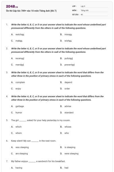 Ôn thi Cấp tốc 789+ vào 10 môn Tiếng Anh (Đề 7)