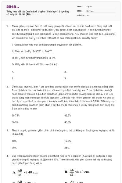 Tổng hợp bài tập Quy luật di truyền - Sinh học 12 cực hay có lời giải chi tiết (P9)