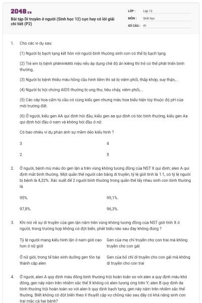 Bài tập Di truyền ở người (Sinh học 12) cực hay có lời giải chi tiết (P2)