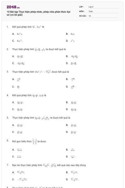 10 Bài tập Thực hiện phép nhân, phép chia phân thức đại số (có lời giải)