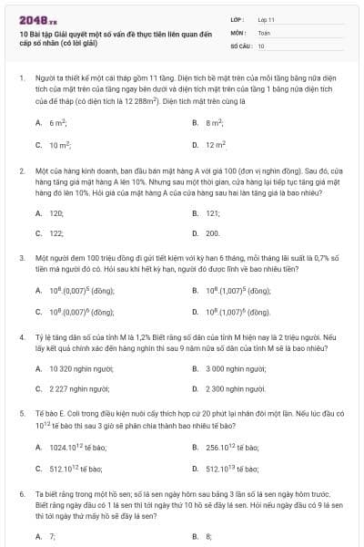 10 Bài tập Giải quyết một số vấn đề thực tiễn liên quan đến cấp số nhân (có lời giải)