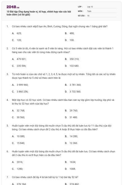 10 Bài tập Ứng dụng hoán vị, tổ hợp, chỉnh hợp vào các bài toán đếm (có lời giải)