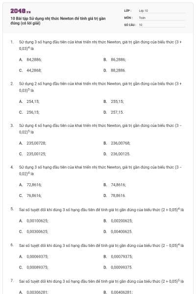 10 Bài tập Sử dụng nhị thức Newton để tính giá trị gần đúng (có lời giải)