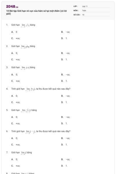 10 Bài tập Giới hạn vô cực của hàm số tại một điểm (có lời giải)