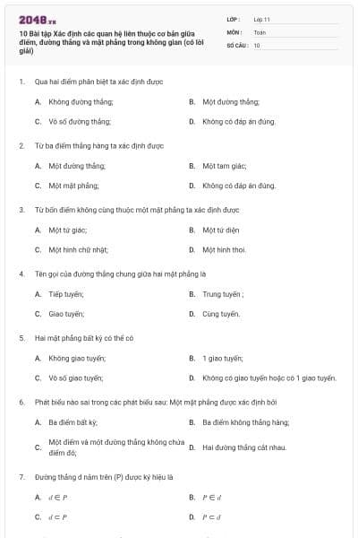 10 Bài tập Xác định các quan hệ liên thuộc cơ bản giữa điểm, đường thẳng và mặt phẳng trong không gian (có lời giải)