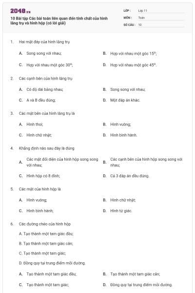 10 Bài tập Các bài toán liên quan đến tính chất của hình lăng trụ và hình hộp (có lời giải)