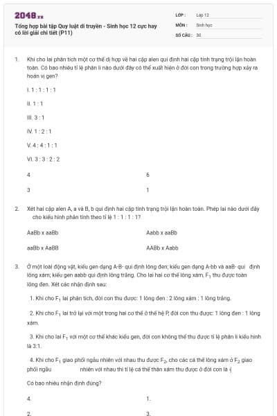 Tổng hợp bài tập Quy luật di truyền - Sinh học 12 cực hay có lời giải chi tiết (P11)