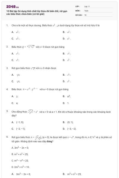 10 Bài tập Sử dụng tính chất lũy thừa để biến đổi, rút gọn các biểu thức chứa biến (có lời giải)