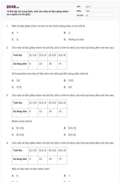 10 Bài tập Số trung bình, mốt của mẫu số liệu ghép nhóm và ý nghĩa (có lời giải)