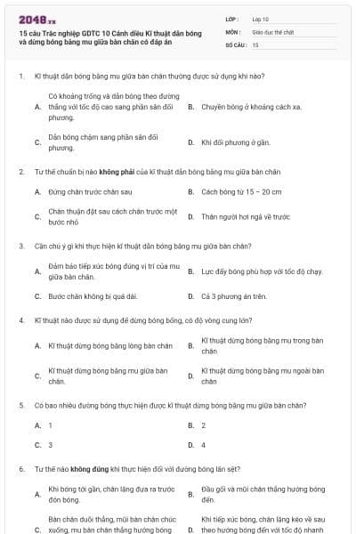 15 câu Trắc nghiệp GDTC 10 Cánh diều Kĩ thuật dẫn bóng và dừng bóng bằng mu giữa bàn chân có đáp án