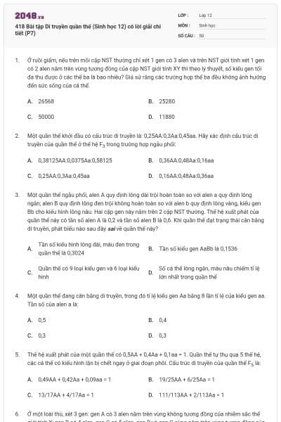 418 Bài tập Di truyền quần thể (Sinh học 12) có lời giải chi tiết (P7)