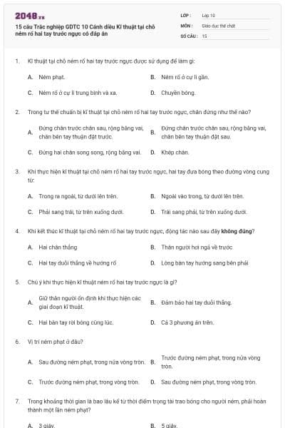 15 câu Trắc nghiệp GDTC 10 Cánh diều Kĩ thuật tại chỗ ném rổ hai tay trước ngực có đáp án