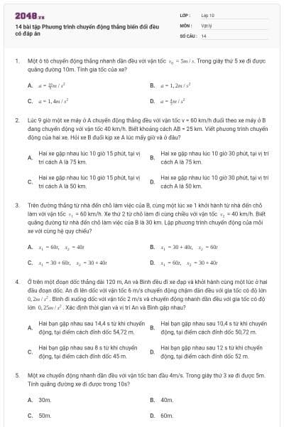 14 bài tập Phương trình chuyển động thẳng biến đổi đều có đáp án