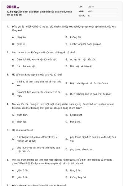 12 bài tập Xác định đặc điểm định tính của các loại lực ma sát có đáp án