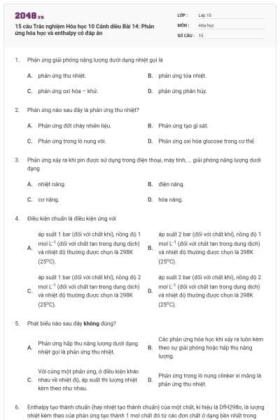 15 câu Trắc nghiệm Hóa học 10 Cánh diều Bài 14: Phản ứng hóa học và enthalpy có đáp án