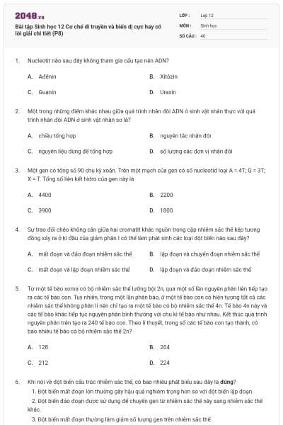 Bài tập Sinh học 12 Cơ chế di truyền và biến dị cực hay có lời giải chi tiết (P8)