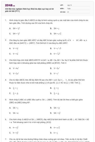 333 Bài trắc nghiệm Hình học Khối đa diện cực hay có lời giải chi tiết (P11)