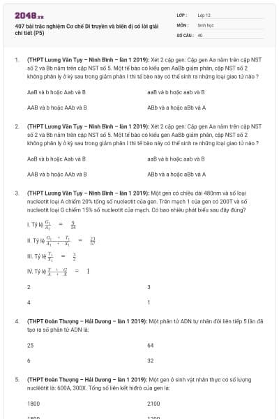 407 bài trắc nghiệm Cơ chế Di truyền và biến dị có lời giải chi tiết (P5)