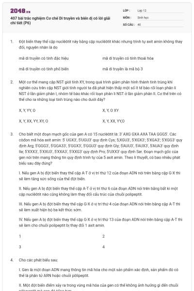 407 bài trắc nghiệm Cơ chế Di truyền và biến dị có lời giải chi tiết (P6)