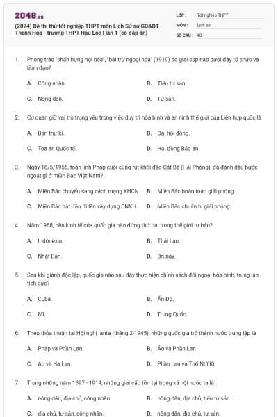 (2024) Đề thi thử tốt nghiệp THPT môn Lịch Sử sở GD&ĐT Thanh Hóa - trường THPT Hậu Lộc I lần 1 (có đáp án)