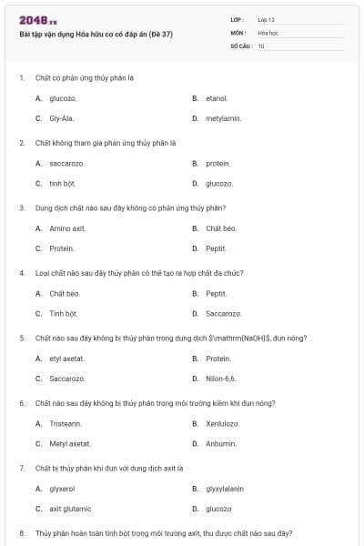 Bài tập vận dụng Hóa hữu cơ có đáp án (Đề 37)