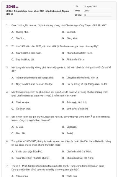 (2024) Đề minh họa tham khảo BGD môn Lịch sử có đáp án (Đề 6)